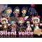 [V:462C]silent voice[V:462C]