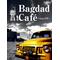 Bagdad Cafe ～GBW～