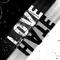 ★LOVE&HATE★